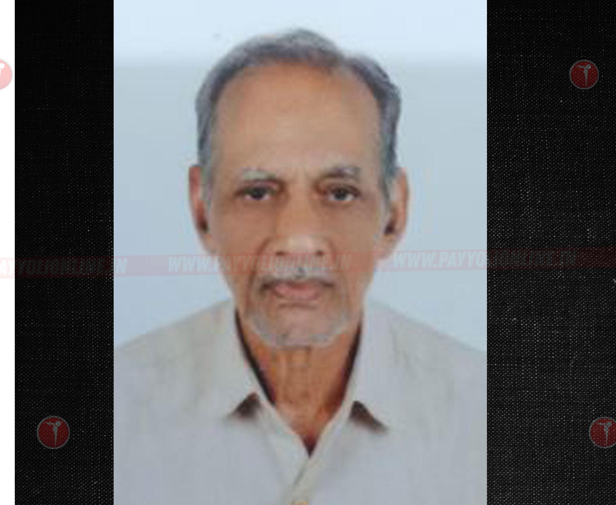 റിട്ട. സ്റ്റേഷൻ മാസ്റ്റർ ചേമഞ്ചേരി തട്ടാണ്ടി രാഘവൻ നായർ  നിര്യാതനായി